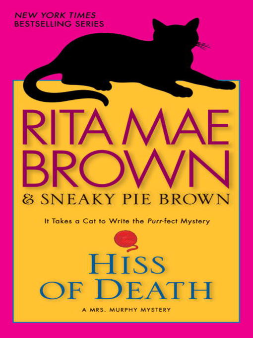 Title details for Hiss of Death by Rita Mae Brown - Wait list